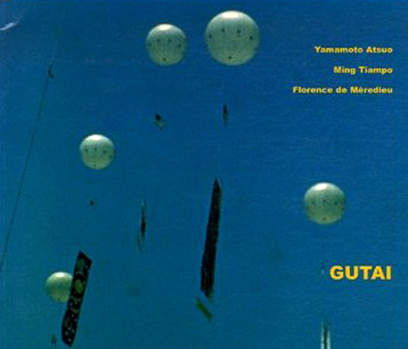 LIVRE : Gutai - Moments de destruction, moments de beauté.