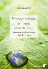 Écopsychologie pratique et rituels pour la Terre