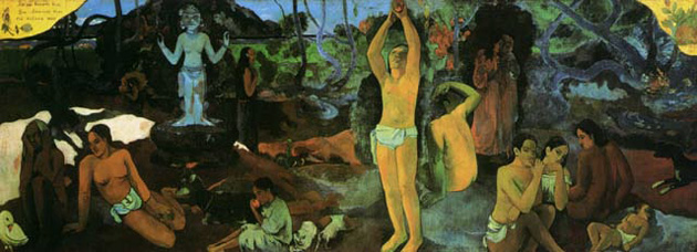 D'où venons nous? Que sommes nous? Où allons nous? Gauguin