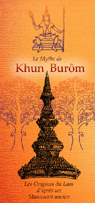 Le Mythe de Khun Burôm de Dominique Menguy