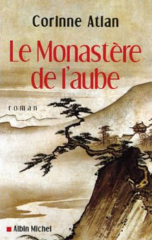 Le Monastère de l'aube de Corinne Atlan