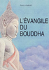 Idée Lecture – L’Evangile du Bouddha